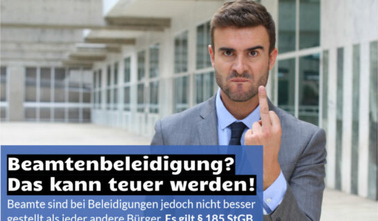 Ist Beamtenbeleidigung eine Straftat?