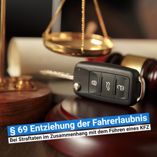 § 69 Entziehung der Fahrerlaubnis