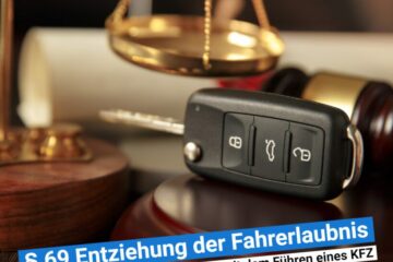 Entziehung der Fahrerlaubnis – § 69 StGB