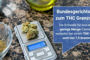 BGH bestätigt strikten THC-Grenzwert von 7,5 Gramm